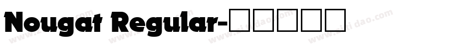 Nougat Regular字体转换